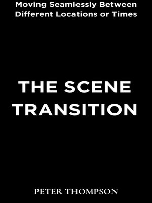 cover image of The Scene Transition